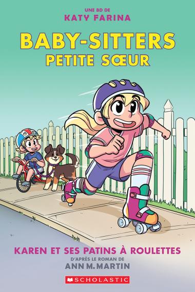 Baby-sitters Petite sœur - Karen et ses patins à roulettes