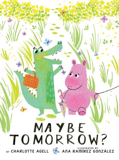 Maybe Tomorrow? (A story about loss, healing, and friendship)