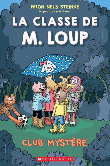 La classe de M. Loup : N˚ 2 - Club Mystère