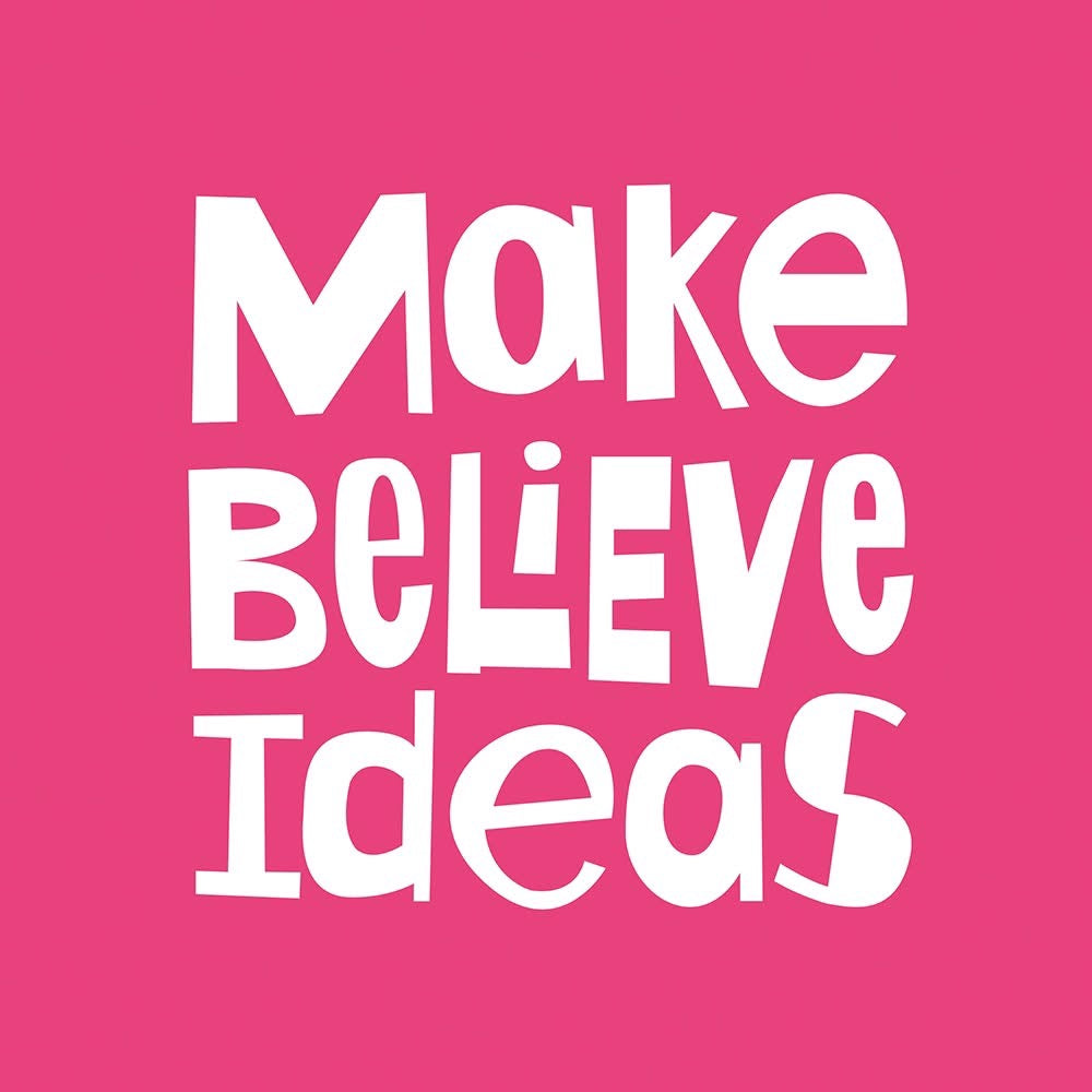 Make Believe Ideas