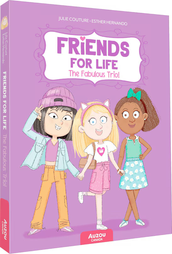 The Fabulous Trio: Friends For Life #1